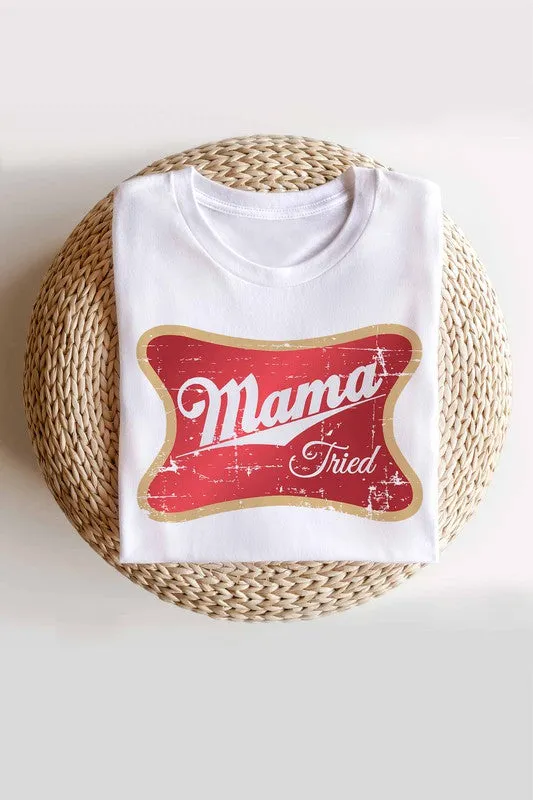 MAMA TRIED GRAPHIC TEE